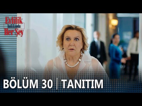 Evlilik Hakkında Her Şey 30. Bölüm Tanıtımı