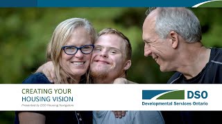 Creating Your Housing Vision - Developmental Services Ontario