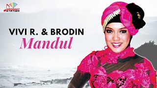 Vivi Rosalita & Brodin - Mandul