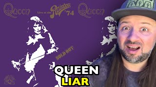 Queen Liar Live At The Rainbow Reaction