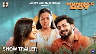 MUMMA’S BOY | Official Trailer | Abhishek Nigam | Hindi Rom-Com & Family Drama