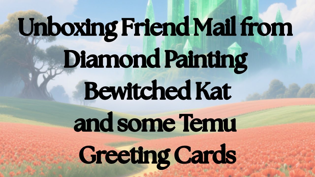Распаковка письма от @DP_BewitchedKat и поздравительных открыток от Temu