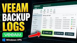 How to verify Veeam backup logs on a Windows VPS - Detailed Guide