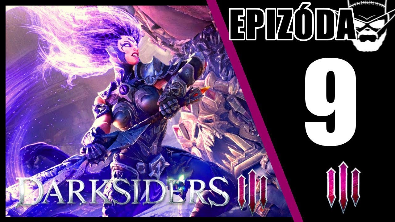[ NOVÁ FORMA, NOVÁ ZBRAŇ ] ⊳【 Darksiders 3 】 / 1080p 60fps / CZ/SK Lets Play / # 9 lets play a little game