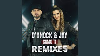 Samo ti (D'Knock & Dus Piano Remix) Samo ti (D'Knock & Dus Piano Remix)