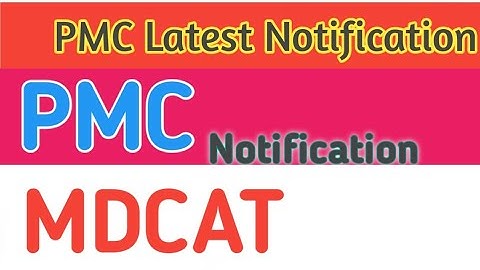 PMC Latest Notification ||MDCAT 2022 Registration ||Last Chance For MDCAT Registration 2022 |