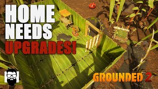 Grounded 2 - Home Needs Upgrades! - E02 | OneLastMidnight