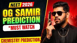 NEET 2026 OG PREDICTION FOR CHEMISTRY 🔥VIDAMUYARCHI 2.0 NEET 2026🤟BY SAMIR ANNA #neet2026