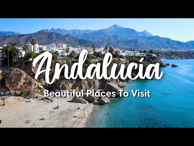 ANDALUSIA, SPAIN (2024) | 12 Beautiful Places To Visit In Andalusia (+ Travel Tips!) class=