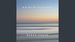 Video thumbnail of "Badar-Uugan - Hoslon Duulya"