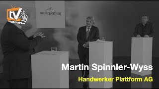 Interview Martin Spinnler-Wyss, Matthias Ackeret, Peter Arnold Startup Talk Handwerkertv Clip