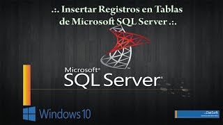 .:. Insertar Registros en Tablas  de Microsoft SQL Server .:.