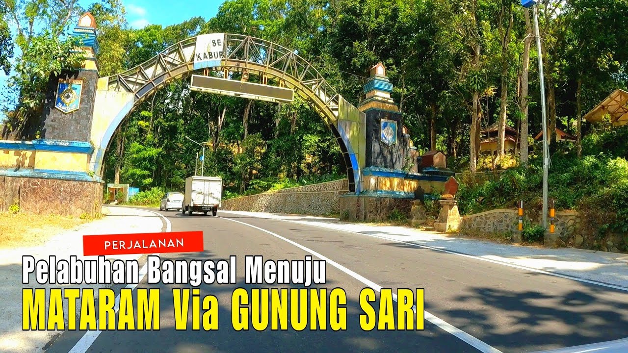 Rute Tercepat Dari Pelabuhan Bangsal Menuju Kota Mataram Lombok Via Gunung Sari