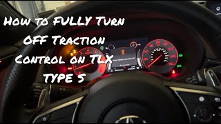 How To FULLY Turn OFF Traction Control on TLX TYPE S or Any Acura
