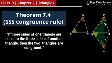 SSS Congruence Rule (Theorem 7.4) 🌟 Class 9 Maths Chapter 7 🌟 CBSE, NCERT 🎯