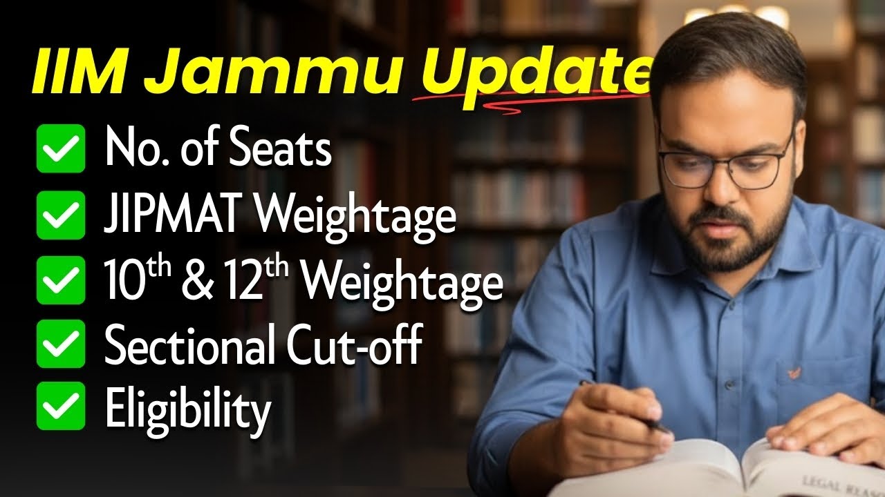 IIM Jammu IPM New Admission Policy 2026 | JIPMAT Weightage & Cut-offs ...
