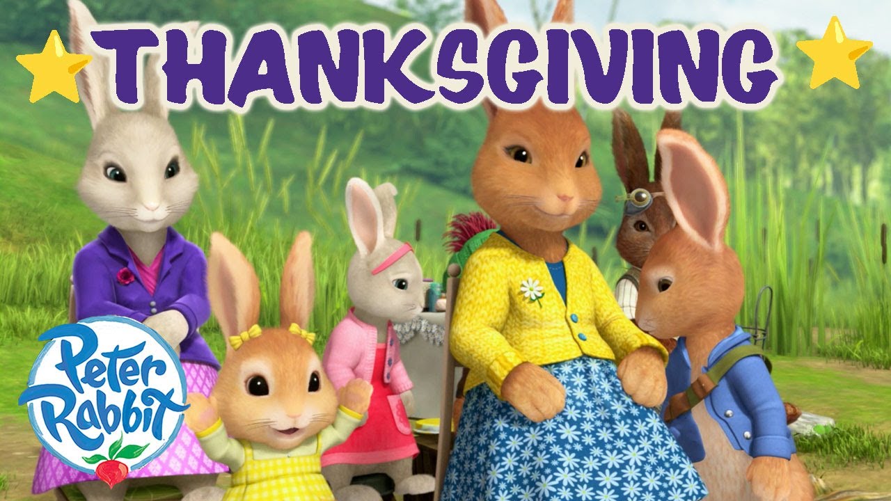 🎉🦃🌟#Thanksgiving Tales 2023 With @OfficialPeterRabbit | Cartoons for Kids