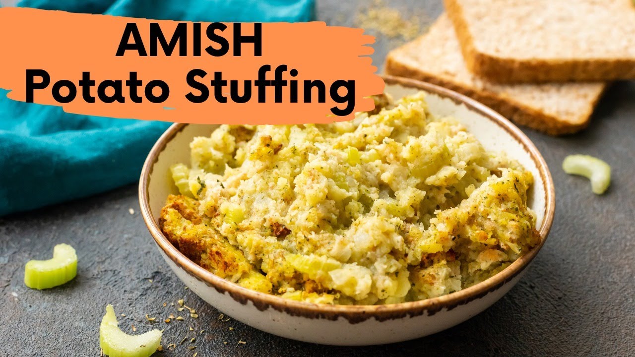 Amish Potato Stuffing | Classic Pennsylvania Dutch Recipe