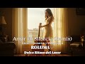 Ritmo Romántico y Melancólico - Amor En Silencio (Remix)