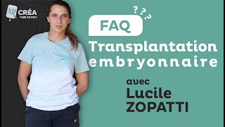 Explication La Transplantation Embryonnaire Cest Quoi ? Faq
