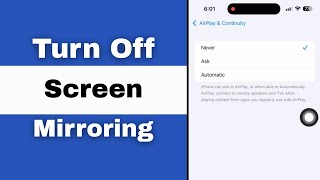 How to Turn Off Screen Mirroring on iPhone