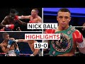 Nick ball 190 highlights  knockouts