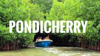Top 10 Tourist Places to Visit in Pondicherry