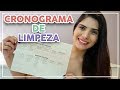 MEU CRONOGRAMA DE LIMPEZA/FAXINA - Thamyê Baseggio