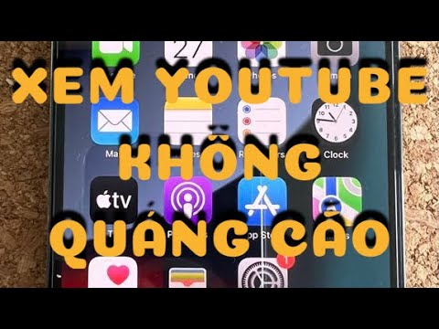 #2023 Chặn quảng cáo youtube trên iphone