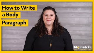 How to Write a Body Paragraph