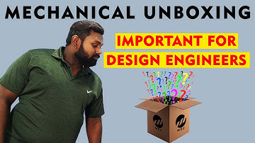 #Mechanical #Unboxing #Important for #Design #Engineers | Kabilan Kumaravadivel | MEC Coimbatore