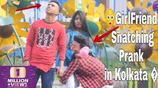 GirlFriend Snatching Prank in Kolkata | Try Not to Laugh  | YouTube Jokers | Pranks 2020