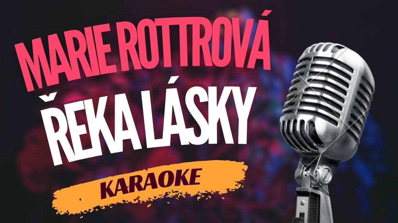 Karaoke - Marie Rottrová - 