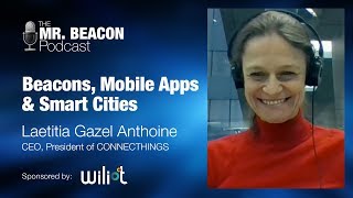 Beacons, Mobile Apps & Smart Cities - Connecthings