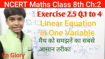 Q.1 to 4 - Ex 2.5 - Linear equation in one variable - NCERT Maths Class 8th Chapter 2 - rn glory