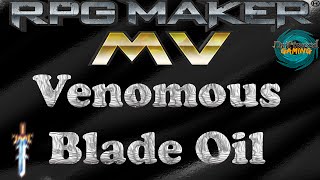 RPG Maker MV Tutorial Venomous Blade Oil