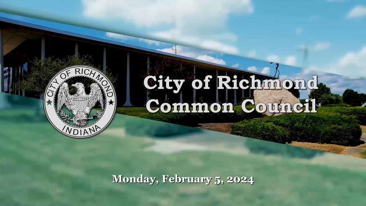 The City of Richmond Common Council Meeting of February 5, 2024 - YouTube