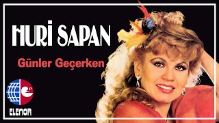 Huri Sapan - Son Sabah