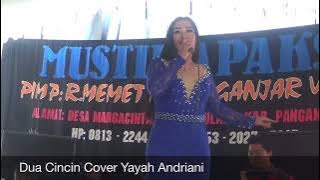 Dua Cincin Cover Yayah Andriani (LIVE SHOW PAGERGUNUNG PANGANDARAN)