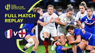 Rivals battle in intense thriller | France v England | Full Match Replay | Rugby World Cup 2021