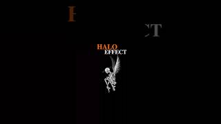 The Halo Effect Will Change How You See Everyone | dark psychology