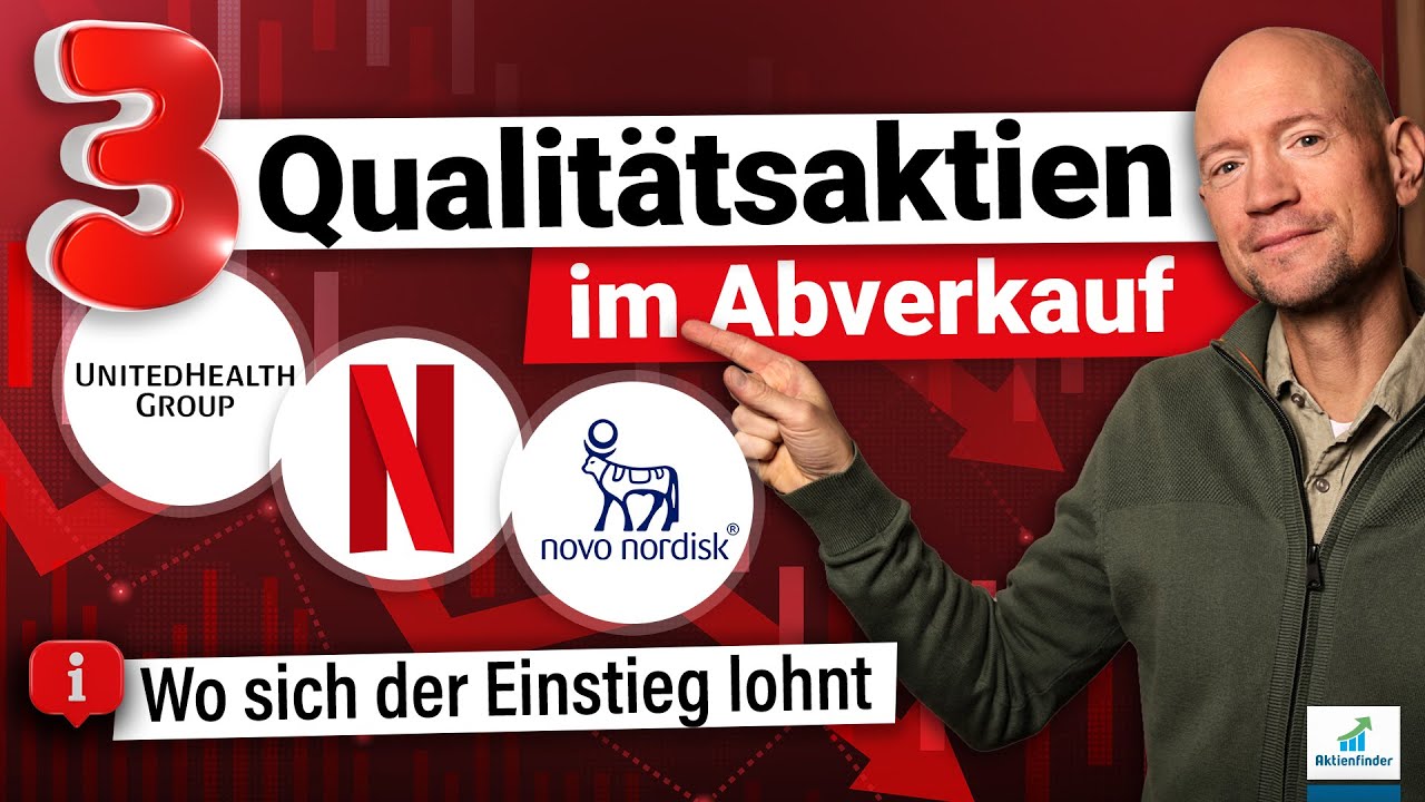 3 Qualitätsaktien im Abverkauf! Wo sich der Einstieg lohnt!