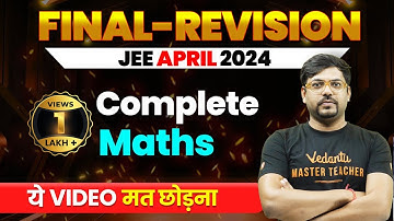 Complete MATHS in 1 Shot | Final Revision JEE Main 2024 (April Attempt) | Harsh Sir @VedantuMath