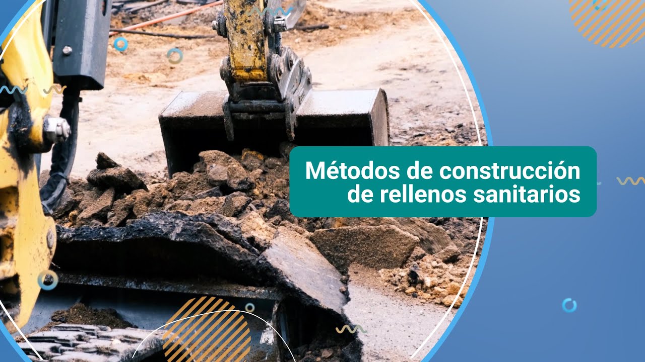 Métodos de construcción de rellenos sanitarios - YouTube