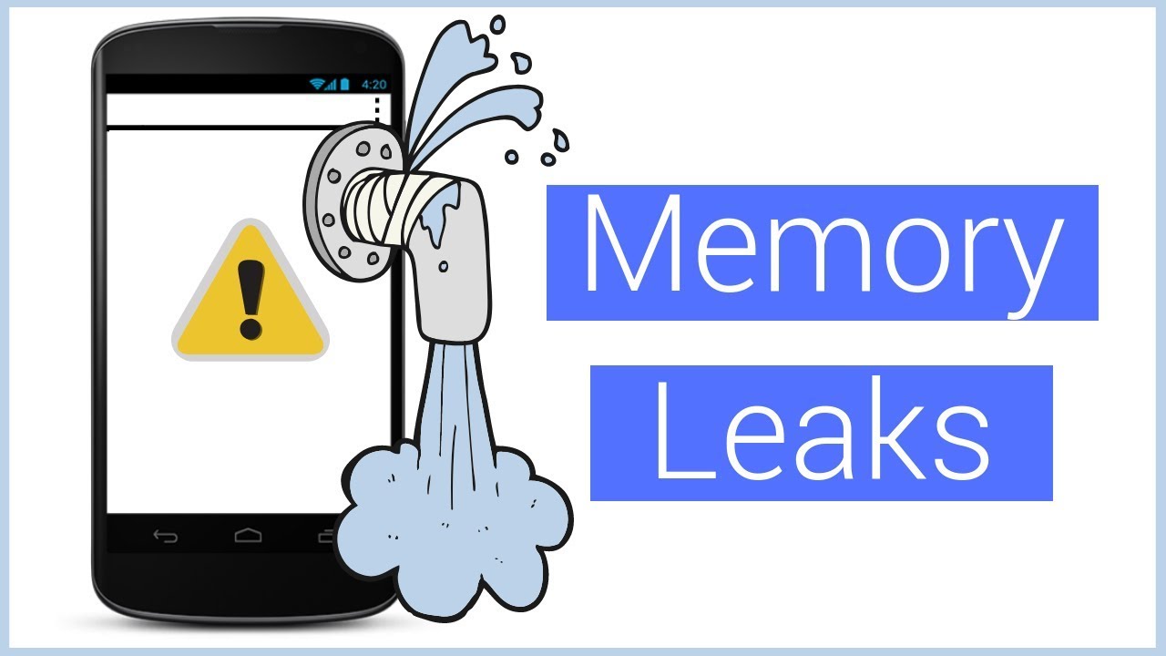 Memory Leaks On Android