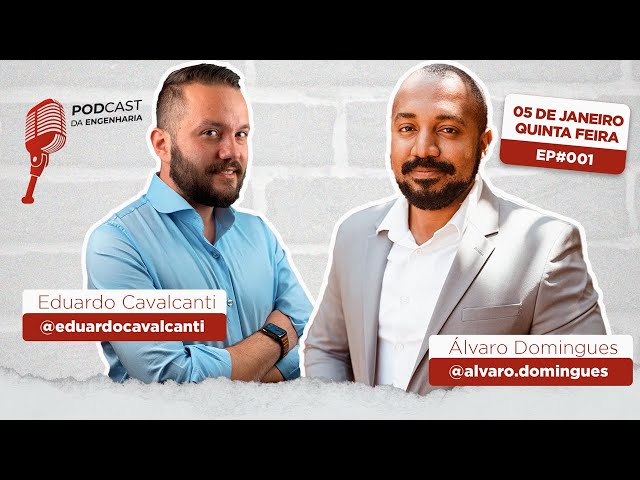 Enfrentando os Desafios da Engenharia em 2023 Alvaro Domingues MSc | PdE EP01 class=