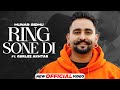 Ring sone di hunar sidhu ft gurlez akhtar  karmita latest punjabi song 2022new punjabi song 2022