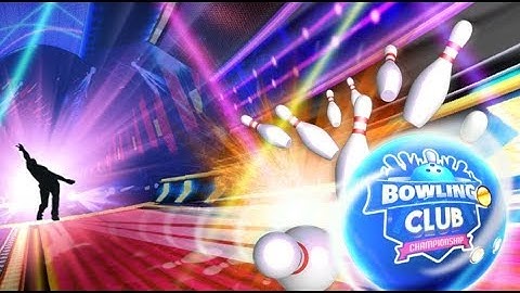 Bowling Club  Realistic 3D - GAME Play MMO-RAW