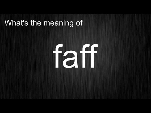 faff  Tradução de faff no Dicionário Infopédia de Inglês - Português