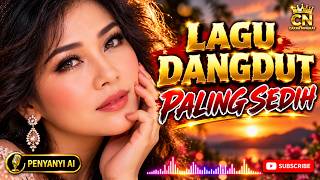 LAGU DANGDUT PALING SEDIH 2026 😭 12 Lagu Nostalgia Bikin Hati Terluka | AI COVER DANGDUT